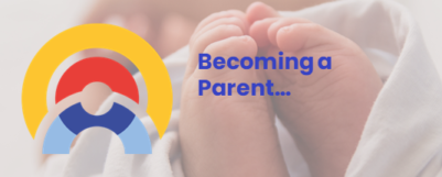 Becoming a Parent, the Transition & the Adjustments