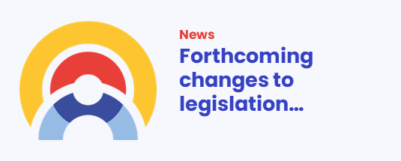 Forthcoming changes to legislation involving employees and families!